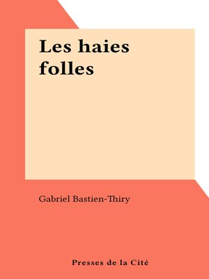 cover image of Les haies folles